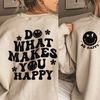 Do what makes you happy svg, Wavy text letters, Vintage shirt, Popular sayings, Trendy svg, EPS PNG Cricut Instant Download - 2.jpg