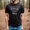 My Wife Wanted To Go To Disney, So We Compromised And Came To Disney Shirt, Disney Shirts, Funny Disney Husband, Disneyland Shirt, funny - 3.jpg