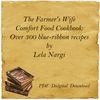 The Farmers Wife Comfort Food Cookbook Over 300 blue ribbon recipes by Lela Nargi-01.jpg