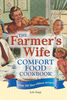 The Farmer's Wife Comfort Food Cookbook Over 300 blue-ribbon recipes by Lela Nargi.jpg