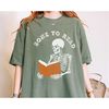 MR-188202315029-bone-to-read-skeleton-bookish-shirt-comfort-colors-halloween-moss.jpg