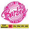 BarBie Doll Barbi Icons and Svg, Come On Let's Go Party Svg, Letters Cricut Files Digital Download SVG (18).jpg