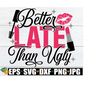 MR-218202352827-better-late-than-ugly-makeup-quote-makeup-artist-kit-design-image-1.jpg