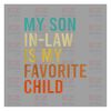 MR-218202392551-my-son-in-law-is-my-favorite-child-png-funny-son-png-gift-image-1.jpg