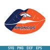 Lips Denver Broncos Svg, Denver Broncos Svg, NFL Svg, Png Dxf Eps Digital File.jpeg