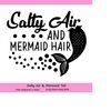 MR-2482023204959-salty-air-mermaid-hair-svg-summer-svg-mermaid-svg-beach-image-1.jpg