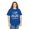 I Eat Algae Ask Me Why Shirt - 7.jpg