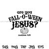 2042 Are You Fall O Ween Jesus.jpg