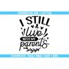MR-3182023191525-i-still-live-with-my-parents-svg-baby-sayings-svg-baby-image-1.jpg