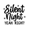 silent night yeah right!.png