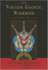Voudon Gnostic Workbook by Michael Bertiaux.jpg