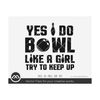 MR-792023194612-bowling-svg-yes-i-do-bowl-like-a-girl-bowling-svg-bowler-image-1.jpg