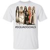 Halloween Squad Goals Samara, Annabelle, Morticia T-Shirt, LS, Hoodie.jpg
