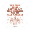 MR-1292023182859-funny-candle-svg-lit-lit-svg-fall-holiday-gift-funny-fall-image-1.jpg