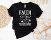 Faith can move mountains shirt, Christian tshirts, Bible verse shirt, Pray tee, Christian shirts, Faith based shirt, Christian apparel - 2.jpg