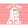 MR-1692023121529-this-is-some-boo-sheet-svg-funny-halloween-eps-ghost-png-image-1.jpg