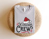 Christmas Cousin Crew Shirt, Cousin's Christmas Shirt, Cousin's Crew Tee, Cousin Christmas Shirts, Cousin Christmas Gift, Cousin Crew Shirts - 2.jpg