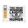 MR-2392023164012-this-house-runs-on-love-laughter-inappropriate-humor-svg-cut-image-1.jpg