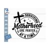 MR-25920231544-surviving-motherhood-one-prayer-at-a-time-svg-christian-mom-image-1.jpg