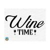 MR-2592023161639-wine-time-svg-wine-svg-wine-quotes-svg-wine-sayings-svg-image-1.jpg