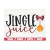 MR-2892023112015-jingle-juice-svg-christmas-svg-cut-file-cricut-image-1.jpg