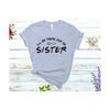 MR-309202384027-sister-ill-be-there-for-you-svg-gifts-for-sister-sister-image-1.jpg
