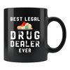 Funny Pharmacist Gift Pharmacist Mug Pharmacologist Gift Pharmacologist Mug Druggist Gift Druggist Mug Best Legal Drug Dealer #c1486 - 1.jpg