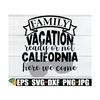 MR-71020231011-family-vacation-ready-or-not-california-here-we-come-family-image-1.jpg