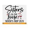 MR-810202303235-girls-trip-svg-sisters-on-the-loose-sisters-trip-shirt-svg-image-1.jpg