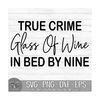 MR-8102023152433-true-crime-glass-of-wine-in-bed-by-nine-instant-digital-image-1.jpg