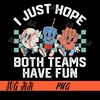 I-Just-Hope-Both-Teams-Have-Fun-PNG,---Baseball-PNG,-Retro-Baseball-PNG.jpg