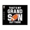 MR-13102023122824-thats-my-grandson-out-there-svg-game-day-svg-american-image-1.jpg