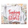 MR-14102023112633-teaching-fills-my-heart-svg-teacher-shirt-svg-school-svg-image-1.jpg