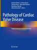 Pathology of Cardiac Valve Disease Surgical and Interventional Anatomy - eBook - Study Guide.jpeg