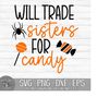 MR-2510202311423-will-trade-sisters-for-candy-instant-digital-download-svg-image-1.jpg