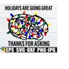 2510202323021-holidays-are-going-great-thanks-for-asking-christmas-svg-image-1.jpg
