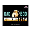 2710202319732-dad-bod-drinking-team-svg-beer-stein-cheers-baby-bottle-svg-image-1.jpg