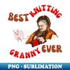 BQ-20231102-2696_Best Knitting Granny Ever 7855.jpg