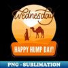 QO-20231104-10548_Guess What Its Hump Day Memes For Work Funny Employee Employer Dark Humor 7320.jpg