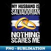 NX-20231106-14952_My Husband Is Salvadorian Nothing Scares Me 1599.jpg