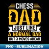 ZG-20231106-4240_Chess Dad Just Like A Normal Dad But 3 Moves Ahead 1980.jpg