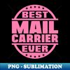 SV-20231106-2180_Best Mail Carrier Ever 6541.jpg