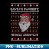 GR-20231107-7019_Santas Favorite Medical Assistant  Funny Ugly Christmas Sweater  Med Assistant Holiday Xmas 8526.jpg