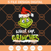 What Up Grinches SVG, Grinches Face SVG, Christmas Grinch SVG - SVG Secret Shop.jpg