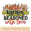 Nanas kitchen seasoned with love.jpg