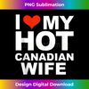 DG-20231116-2813_I Love My Hot Canadian Wife Married Husband Marriage Canada Tank Top 4001.jpg