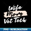 VU-20231120-11023_Cute Wife Mom Vet Tech Gift Idea 4982.jpg