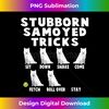 TM-20231120-1040_Cute Stubborn Samoyed Tricks T-shirt For Samoyed Owners 1752.jpg