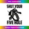 CJ-20231123-7692_Shut Your Five Hole Art  Funny Ice Hockey Goalie Gift Tank Top 1680.jpg