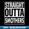 XD-48681_Smothers Name Straight Outta Smothers 9628.jpg